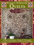 Image of scrappy firework quilts a burst of strips scraps and triangles 19 gorgeous