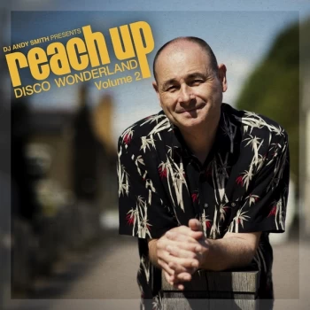 Image of DJ Andy Smith - Reach Up (Disco Wonderland) Volume 2 Vinyl