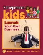 Image of entrepreneur kids launch your own business