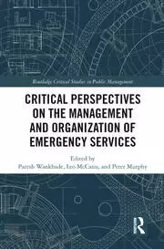 Image of Critical Perspectives on the Management and Organization of Emergency Services