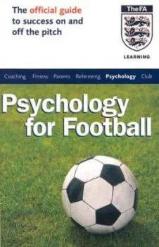 Image of The Official Fa Guide to Psychology for Football by Andrew Cale Paperback
