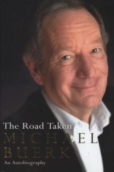 Image of The Road Taken by Michael Buerk Hardback