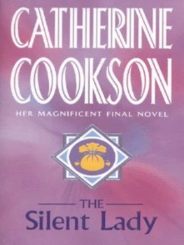 Image of The Silent Lady by Catherine Cookson Charitable Trust Paperback