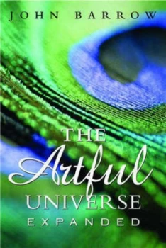 Image of The Artful Universe by John D Barrow Hardback