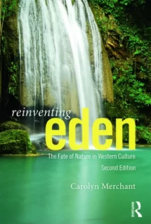 Image of Reinventing EdenThe Fate of Nature in Western Culture