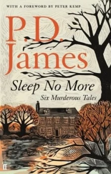 Image of Sleep No More by P. D. James Hardback