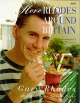 Image of More Rhodes around Britain by Gary Rhodes and Anthony Blake Hardback