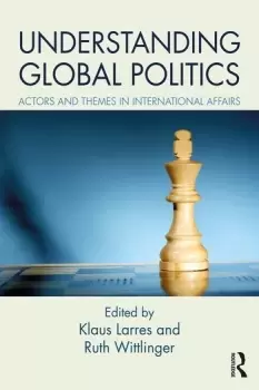 Image of Understanding Global PoliticsActors and Themes in International Affairs