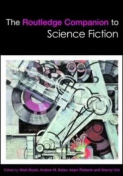 Image of The Routledge Companion to Science Fiction by Mark Bould Hardback
