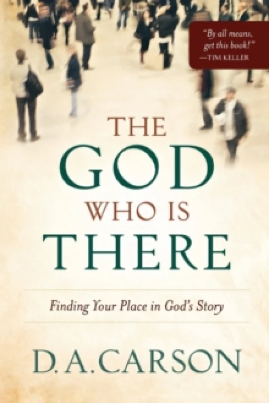 Image of The God Who Is There by D. a Carson Paperback