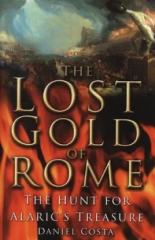 Image of The Lost Gold of Rome by Daniel Costa Hardback