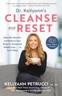Image of dr kellyanns cleanse and reset detoxify nourish and restore your body for s