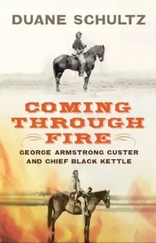 Image of Coming through fire - Duane P. Schultz - Hardback - Used