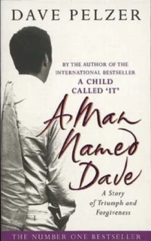 Image of A Man Named Dave by Dave Pelzer Paperback