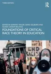 Image of Foundations of Critical Race Theory in Education