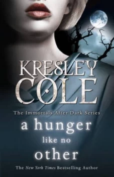 Image of A Hunger like No Other by Kresley Cole Paperback