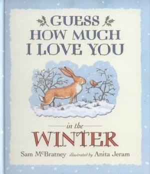 Image of Guess How Much I Love You in the Winter by Sam Mcbratney Hardback