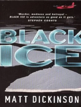 Image of Black Ice by Matt Dickinson Book