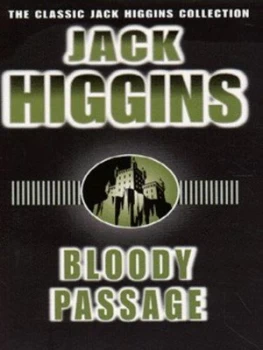 Image of Bloody Passage by Jack Higgins and James Graham Book