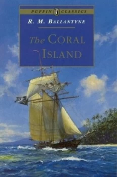 Image of The Coral Island by R. Ballantyne Paperback