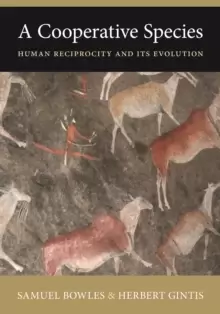 Image of A Cooperative Species : Human Reciprocity and Its Evolution