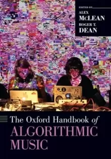 Image of The Oxford Handbook of Algorithmic Music