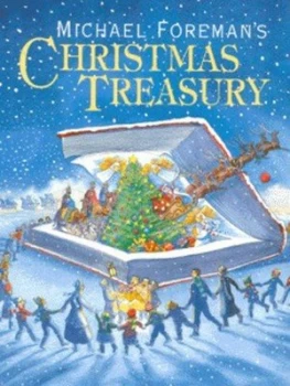 Image of Michael Foremans Christmas Treasury by Michael Foreman Hardback