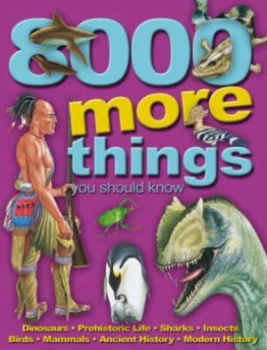 Image of 8000 More Things You Should Know Paperback