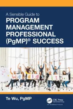 Image of The Sensible Guide to Program Management Professional (PgMP) Success