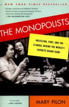 Image of The Monopolists by Mary Pilon Paperback