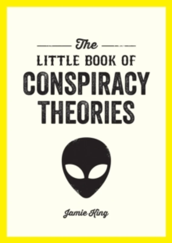 Image of The Little Book of Conspiracy Theories : A Pocket Guide to the Worlds Greatest Mysteries Paperback / softback