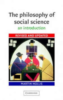 Image of The Philosophy of Social Science by Martin Hollis Paperback