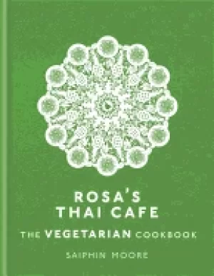Image of rosas thai cafe the vegetarian cookbook