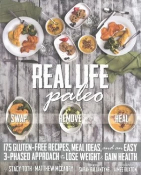 Image of Real Life Paleo by Stacy Toth Book
