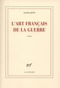 Image of Lart Franais De La Guerre by Alexis Jenni Paperback