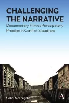 Image of Challenging the Narrative by Cahal McLaughlin