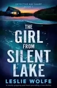 Image of The Girl from Silent Lake by Leslie Wolfe