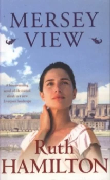 Image of Mersey View by Ruth Hamilton Book