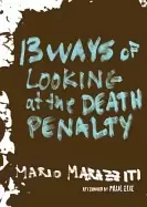Image of 13 ways of looking at the death penalty