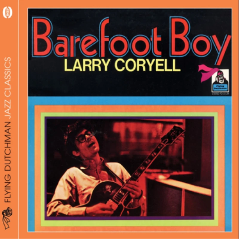 Image of Larry Coryell - Barefoot Boy (Music CD) Music CDs - Music CD