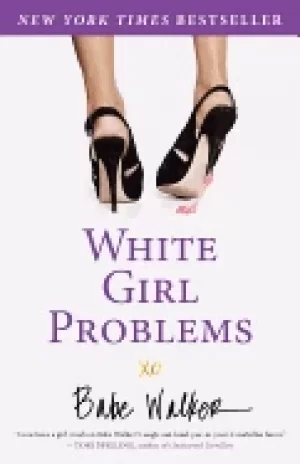 Image of white girl problems