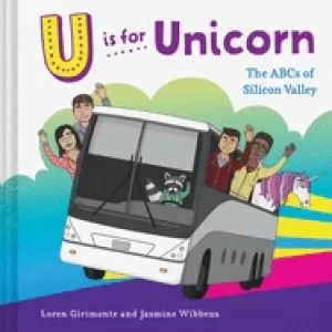 Image of u is for unicorn the abcs of silicon valley