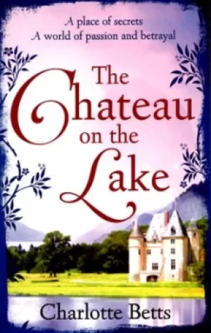 Image of The chateau on the lake by Charlotte Betts