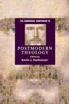 Image of The Cambridge Companion to Postmodern Theology by Kevin J. Vanhoozer Book