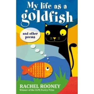 Image of My Life as a Goldfish : And Other Poems