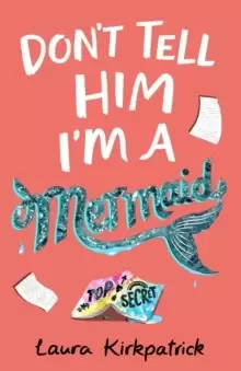 Image of Don't Tell Him I'm a Mermaid