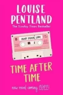 Image of Time After Time : The must-read novel from Sunday Times bestselling author Louise Pentland
