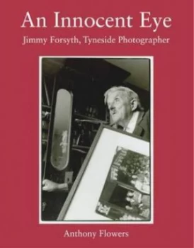 Image of An Innocent Eye by Anthony Flowers Paperback