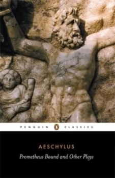 Image of Prometheus Bound and Other Plays Paperback