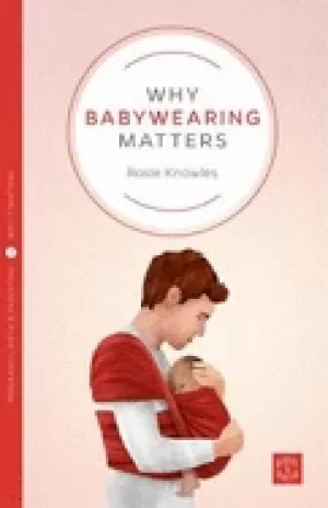 Image of why babywearing matters